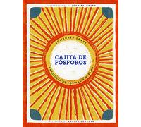 Cajita de fósforos/ Little Match Box: Antologia De Poems Sin Rima/ Anthology of Poetry without Rhymes