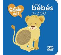 Cajole-moi - Les bébés du zoo - Imagier animaux illustré avec matières à toucher - Dès 12 mois