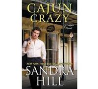 Cajun Crazy Sandra Hill, (Auteur)