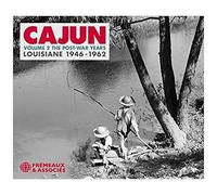 Cajun Volume 2 The Post-War Years Louisiane 1946-1962