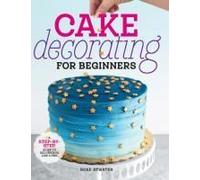 Cake Decorating For Beginners
