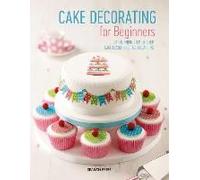 Cake Decorating For Beginners