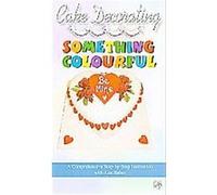 Cake Decorating - Something Colourful