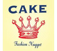 Cake Fashion Nugget (Vinyl) 12" Album