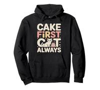 Cake First Cat, Toujours Mignon, Anniversaire, Amoureux des Chats Sweat à Capuche