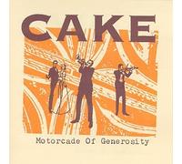 Cake - Motorcade of Generosity