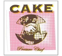 Cake - Pressure Chief [Import Allemand]
