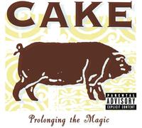 Cake - Prolonging the Magic [New CD] Explicit
