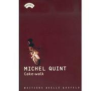 Cake-Walk Michel Quint (Auteur)