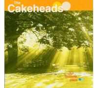 Cakeheads - Our Favorite Place [Import]