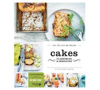 Cakes classiques & insolites - Les délices de Solar