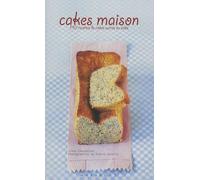 Cakes maison: 110 recettes de cakes sucrés / salés