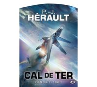 Paul-Jean Hérault – Cal de Ter – Intégrale, Tome 2 – Bragelonne