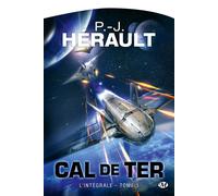 Cal de Ter, T3 : Cal de Ter - Intégrale - Paul-Jean Hérault - Milady - Poche - Roman