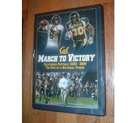 Cal March to Victory, California Football 2002-2004, The Rise of a National Power [CalBears]