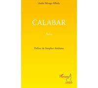 Calabar - André Mvogo Mbida - L'harmattan - broché - Roman