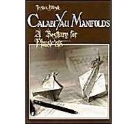 Calabi-Yau Manifolds-Bestiary For Physic
