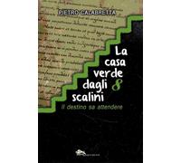 Calabretta, P: Casa Verde Dagli 8 Scalini