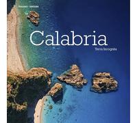Calabria: Terra Incognita
