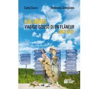 Calabria. Viaggio ozioso di un flâneur... Anzi due