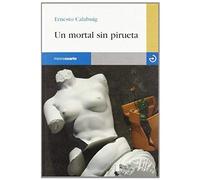 Calabuig García, E: Mortal Sin Pirueta