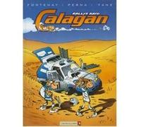 Calagan - Rallye raid - Tome 01 Jean-Pierre Fontenay (Auteur), Patrice Perna (Auteur), Fane (Dessinateur)