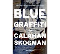 Calahan Skogman Blue Graffiti (Poche)
