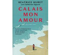 Calais mon amour