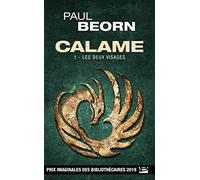 Calame – Tome 1 : Les Deux Visages – Bragelonne