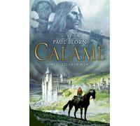 Calame, T1 : Les deux visages - Paul Beorn - Bragelonne - broché - Roman
