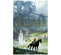Calame - Tome 1 - Les Deux Visages