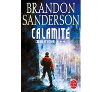 Calamité (Coeur d'acier, Tome 3) - Brandon Sanderson - Lgf - broché - Roman