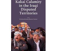 Calamité de Kakai dans les territoires irakiens contestés