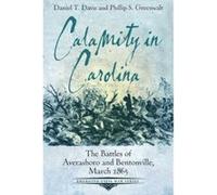 Calamity in Carolina - [Version Originale] Daniel T Davis, Phillip S Greenwalt (Auteur)