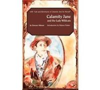 Calamity Jane and the Lady Wildcats by Duncan Aikman Duncan Aikman (Auteur)