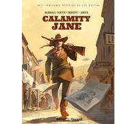 Marie Bardiaux-Vaïente, Gaëlle Hersent – Calamity Jane – Bande dessinée – Cartonné