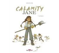 Calamity Jane T01: La Fièvre