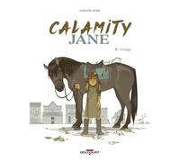 Calamity Jane – Tome 2 : L'Orage – Delcourt