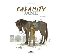 Calamity Jane Tome 2 - L'orage