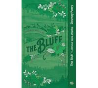 Calamity Montana - Tome 02 The Bluff - L'amour sans attache (poche) (02)