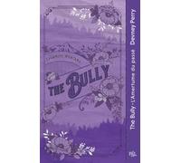 Calamity Montana - Tome 04 - The Bully - L'Amertume du passé (poche) - Tome 4 (4)