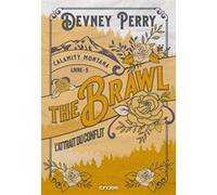 Calamity Montana - Tome 05 The Brawl - L'Attrait du conflit (broché) Devney Perry (Auteur), Sylvie Del Cotto (Traduction)