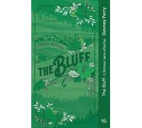 Calamity Montana - Tome 2 - The Bluff - L'amour Sans Attache