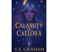 Calamity of Caelora