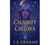 Calamity of Caelora