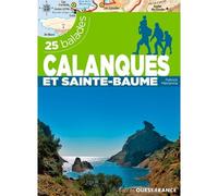 Calanques et Sainte-Beaume - 25 balades - Patrick Mérienne - Ouest France - broché - Guide