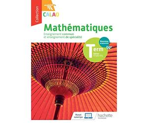 Calao Mathématiques Terminale spécialité STI2D, STL - Livre élève - Éd. 2020