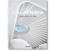 Calatrava Complete Works 1979-Today - Philip Jodidio - Taschen - relié - Beau livre