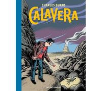Calavera - vol03 - Charles Burns - Cornelius Eds - relié - Bande dessinée