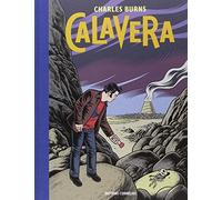 Charles Burns – Calaveras – Relié – Éditions Cornélius